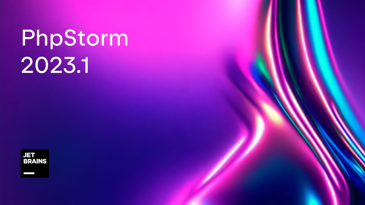 Mac PHP开发神器：JetBrains PhpStorm 2023轻松搞定复杂开发，永久版下载